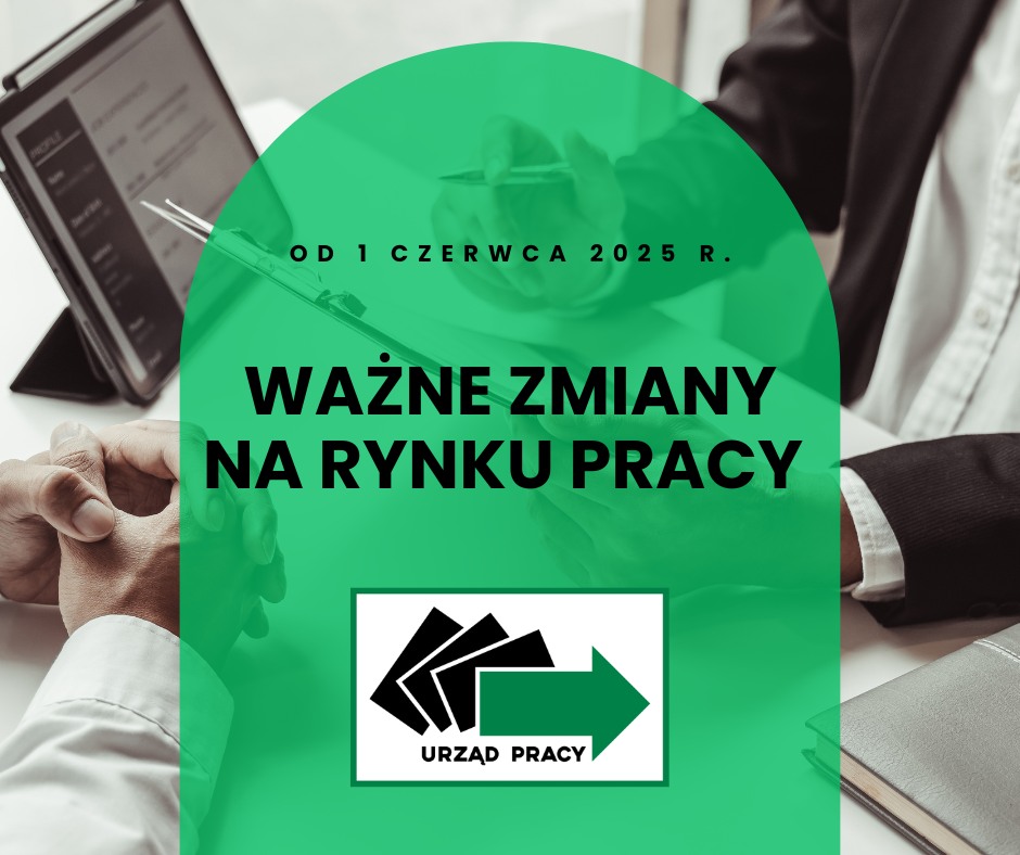 Zdjęcie artykułu Co zmienia się w ustawie o rynku pracy? Od 1 czerwca nowe przepisy.